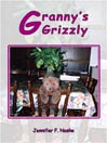 Granny's Grizzly